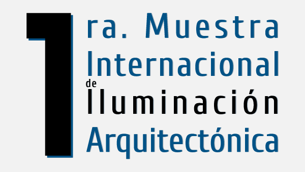 expo 1ra.muestra internacional de iluminación arquitectónica munarq